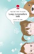 Lump, Lumpinella & Lola. Life is a Story - story.one