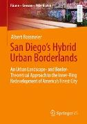 San Diego's Hybrid Urban Borderlands