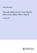 The Lock and Key Library, Classic Mystery and Detective Stories: Modern English