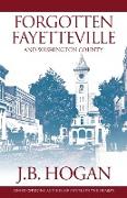 Forgotten Fayetteville