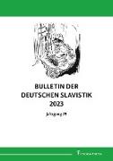 Bulletin der deutschen Slavistik 2023