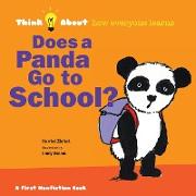 Does a Panda Go To School?