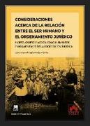 Consideraciones acerca de la relación entre el ser humano y el ordenamiento jurídico: sujeto, objeto y acción como elementos fundamentales de la proposición jurídica