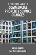 A Practical Guide to Commercial Property Service Charges
