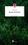 Hunter & Turtle. Life is a Story - story.one