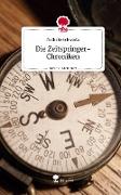 Die Zeitspringer-Chroniken. Life is a Story - story.one