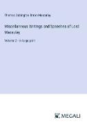 Miscellaneous Writings and Speeches of Lord Macaulay