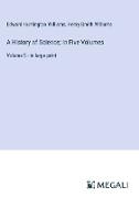 A History of Science, In Five Volumes
