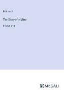 The Story of a Mine