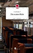 Die ersten Male. Life is a Story - story.one