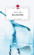 Blue Bird Fly. Life is a Story - story.one