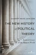 The New History of Political Theory