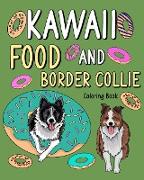 Kawaii Food and Border Collie Coloring Book
