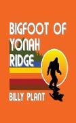 Bigfoot of Yonah Ridge