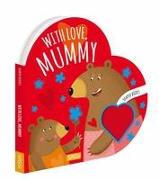 Shaped Books - With Love Mummy