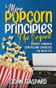 More Popcorn Principles