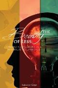 The Beauty of Less