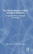 The Mental Health of Gifted Intelligent Machines