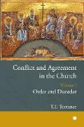 Conflict and Agreement in the Church, Volume 1