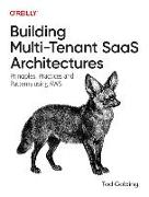 Building Multi–Tenant SaaS Architectures