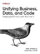 Unifying Business, Data and Code
