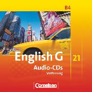 English G 21, Ausgabe B, Band 4: 8. Schuljahr, Audio-CDs, Vollfassung
