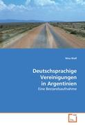 Deutschsprachige Vereinigungen in Argentinien