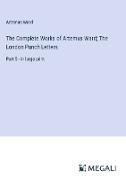 The Complete Works of Artemus Ward, The London Punch Letters