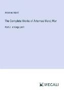 The Complete Works of Artemus Ward, War