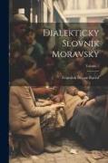 Dialekticky Slovnik Moravsky, Volume 1