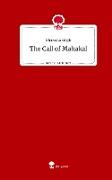 The Call of Mahakal. Life is a Story - story.one