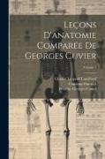 Leçons D'anatomie Comparée De Georges Cuvier, Volume 1