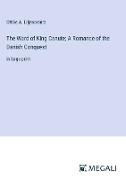 The Ward of King Canute, A Romance of the Danish Conquest