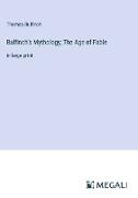 Bulfinch's Mythology, The Age of Fable