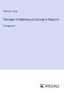 The Hand of Ethelberta, A Comedy in Chapters