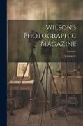 Wilson's Photographic Magazine, Volume 37
