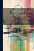 Landmarks in Gynæcology, Volume 1