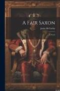 A Fair Saxon