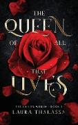 Queen of All That Lives (Hardcover)