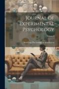 Journal of Experimental Psychology, Volume 5