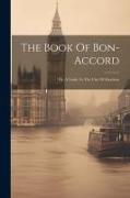The Book Of Bon-accord: Or, A Guide To The City Of Aberdeen
