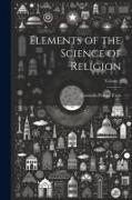 Elements of the Science of Religion, Volume 2
