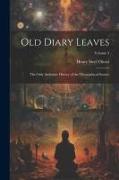 Old Diary Leaves: The Only Authentic History of the Theosophical Society, Volume 3