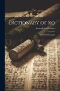 Dictionary of Ro: The World Language