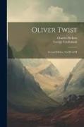 Oliver Twist: Second Edition, Vol III of III