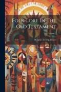 Folk-lore In The Old Testament, Volume 2