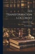 Les Transformations Du Droit: Étude Sociologique