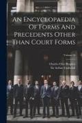 An Encyclopaedia Of Forms And Precedents Other Than Court Forms, Volume 16