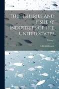 The Fisheries and Fishery Industries of the United States, Volume 2