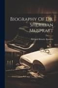 Biography Of Dr. Sheridan Muspratt